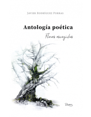 Antología poética. Flores escogidas.