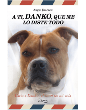 A ti, Danko que me lo diste todo