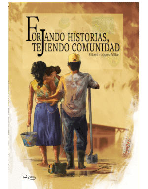 Forjando historias, tejiendo comunidad