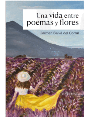 Una vida entre poemas y flores